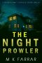 [Erica Swift 12] • The Night Prowler